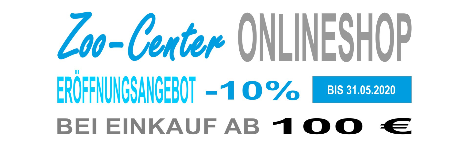 Eröffnungsangebot minus 10% bei Einkauf über 100€